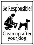 Clean it up! Responsible dog owner